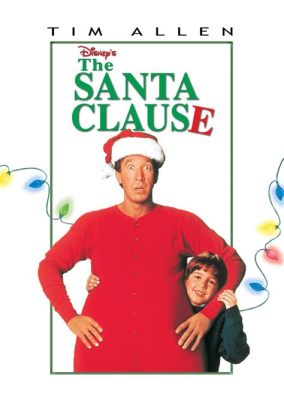 The Santa Clause : un conte de Noël familial plein d'humour et de magie ?